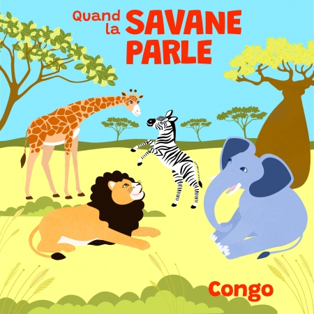 Quand la savane parle par Roch Banzouzi - Sortie 19 juillet 2024